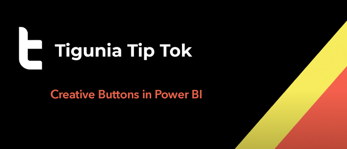 TipTok-Tigunia-Creative-Buttons-in-Power-BI